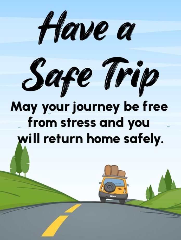 Have a Safe Trip